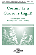 cover Comin' Is a Glorious Light! SATB choral sheet music cover